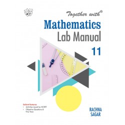 Together With Mathematics Lab Manual for Class 11